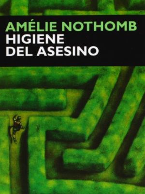 Higiene del asesino (spanish edition)