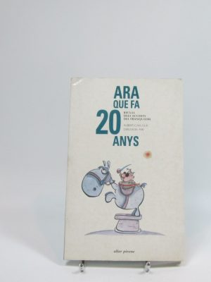 Ara que fa 20 anys