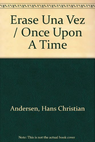 Erase una vez / once upon a time (spanish edition)
