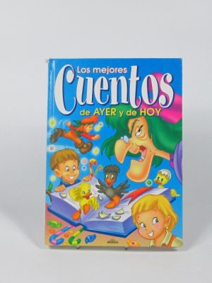 Los mejores cuentos de ayer y hoy