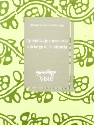 Aprendizaje y memoria a lo largo de la historia