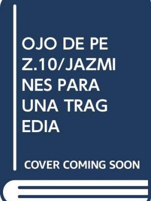 Jazmines para la tragedia