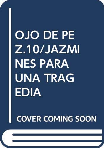 Jazmines para la tragedia