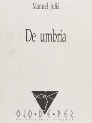 De umbría (biblioteca de autores manchegos) (spanish edition)