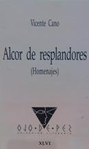 Alcor de resplandores: homenajes (biblioteca de autores manchegos) (spanish edition)