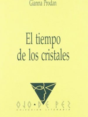 El tiempo de los cristales