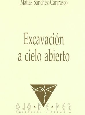 Ojo de pez.58/excavacion a cielo abierto