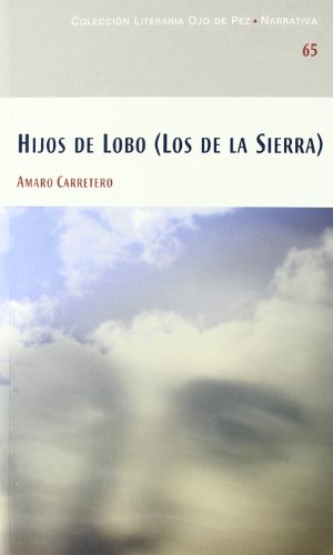 Hijos de lobo (los de la sierra)