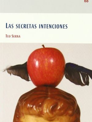 Las secretas intenciones (spanish edition)