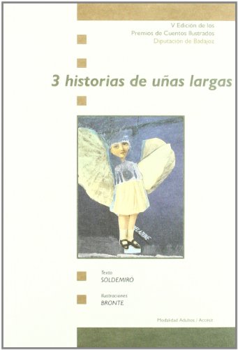 3 historias de u~nas largas (spanish edition)
