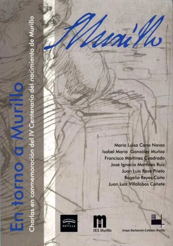 En torno a murillo. charlas en conmemoración del iv centenario del nacimiento de murillo