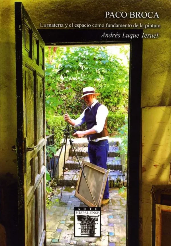 Paco broca. la materia y el espacio como fundamento de la pintura