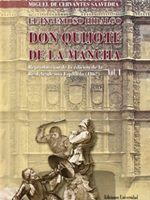 9788478005628_el-ingenioso-hidalgo-don-quijote-de-la-mancha-reproduccion-de-la-edicion-de-la-real-academia-espano_front-1.jpg El ingenioso hidalgo don quijote de la mancha. reproducción de la edición de la real academia española (1862) (spanish edition)
