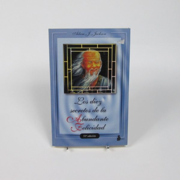 9788478082049_los-diez-secretos-de-la-abundante-felicidad_front-10.jpg Los diez secretos de la abundante felicidad