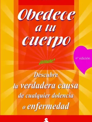 9788478082803_obedece-a-tu-cuerpo-amate_front-3.webp Obedece a tu cuerpo, ¡ámate!