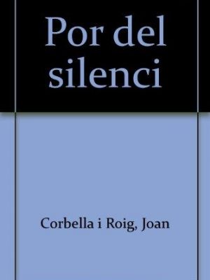 Por del silenci (catalan edition)
