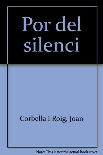 9788478090143_por-del-silenci-catalan-edition_front-1.jpg Por del silenci (catalan edition)