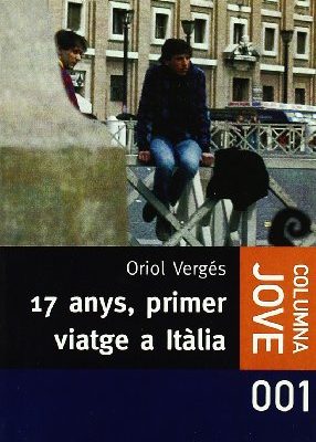 17 anys, primer viatge a itàlia (catalan edition)