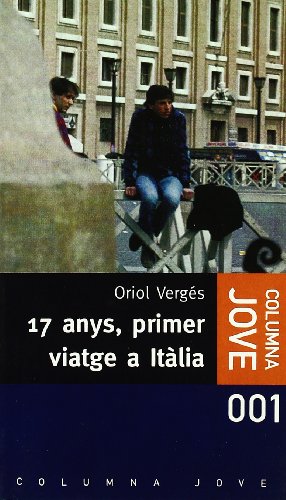 17 anys, primer viatge a itàlia (catalan edition)