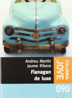 9788478097616_flanagan-de-luxe-columna-jove-catalan-edition_front-6.jpg Flanagan de luxe (columna jove) (catalan edition)