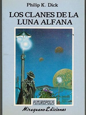 9788478130658_los-clanes-de-la-luna-alfana-futuropolis-spanish-edition_front-1.jpg Los clanes de la luna alfana (futuropolis) (spanish edition)