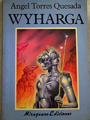 Wyharga (futuropolis) (spanish edition)