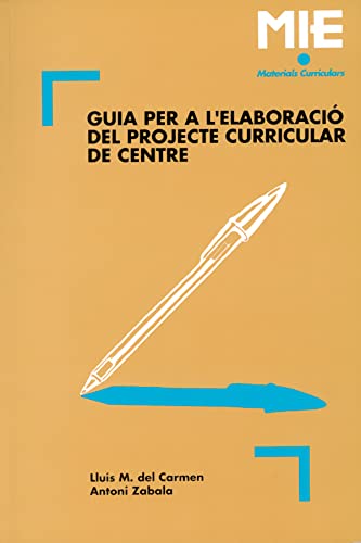 Guia per a l'elaboració del projecte curricular de centre