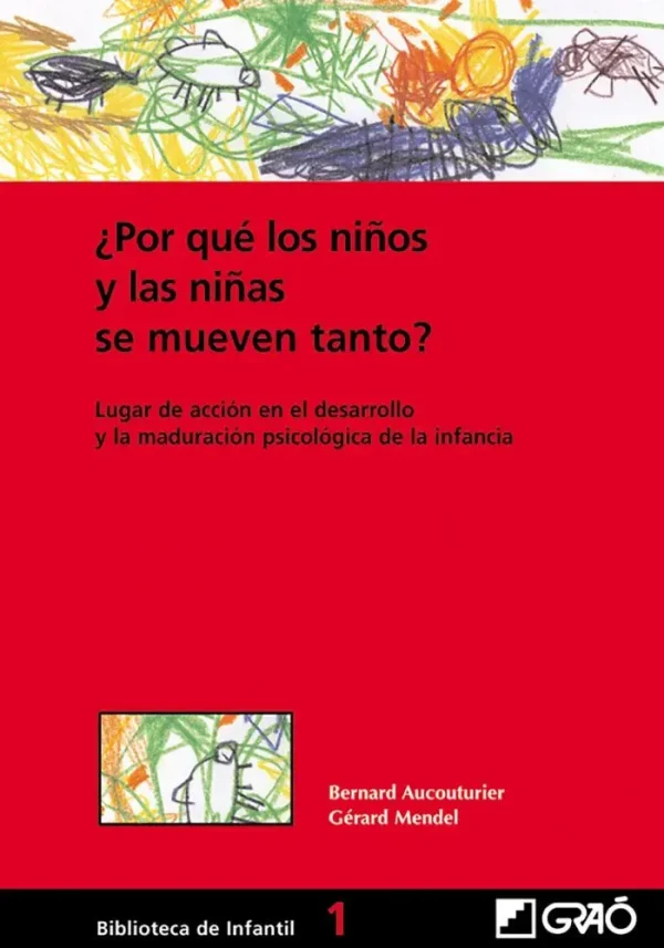 ¿por qué los niños y las niñas se mueven tanto?
