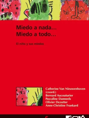 Miedo a nada... miedo a todo...