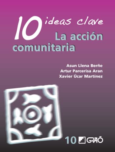 10 ideas clave. la acción comunitaria (spanish edition)