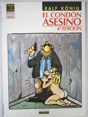 El condon asesino/ the killer condom (spanish edition)