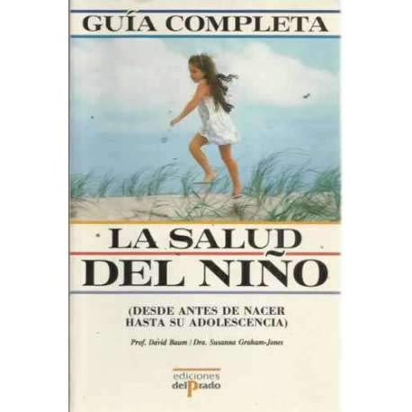 9788478381937_guia_completa_la_salud_del_nino_front-1.jpg Guia_completa_la_salud_del_nino