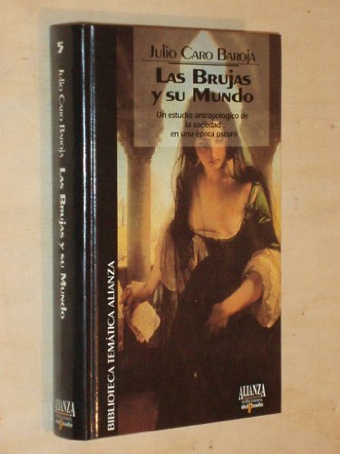 Las brujas y su mundo