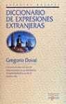Diccionario de expresiones extranjeras / dictionary of foreign expressions (ediciones del prado) (spanish edition)