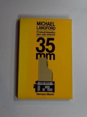 El manual fotográfico para cada situación. 35 mm