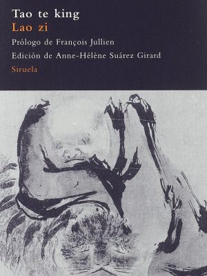 Tao te king: libro del curso y de la virtud (spanish edition)