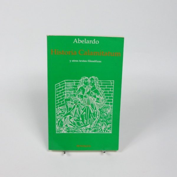 9788478484652_historia-calamitatum-y-otros-textos-filosoficos_front-4.jpg Historia calamitatum y otros textos filosóficos
