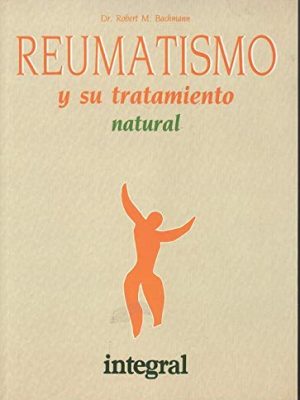 9788478710034_reumatismo-y-su-tratnatural-descatal_front-1.jpg Reumatismo y su trat.natural descatal.