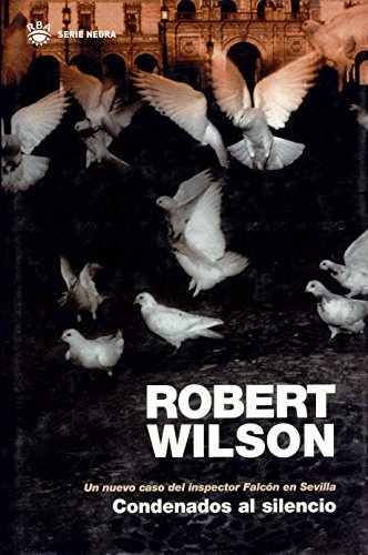 Condenados al silencio (novela policíaca) (spanish edition)