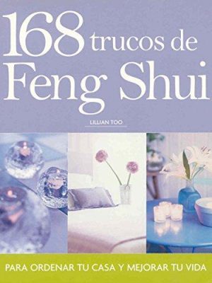 168 trucos de feng shui ( bolsillo) (otros práctica) (spanish edition)