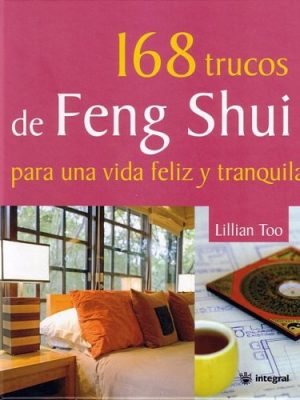 168 trucos de feng shui ( revista) (spanish edition)