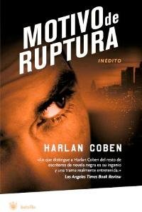 Motivos de ruptura (myron bolitar) (spanish edition)