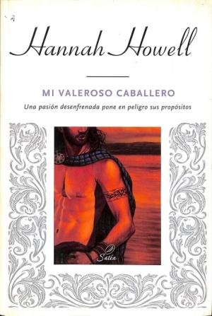 Mi valeroso caballero (otros no ficción) (spanish edition)
