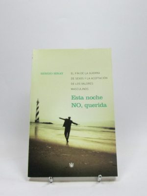 Esta noche no, querida