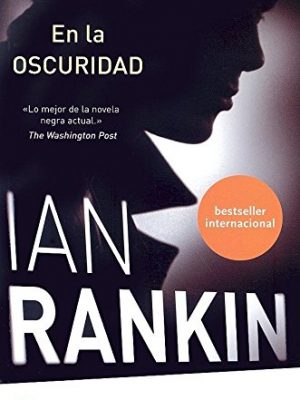 En la oscuridad (spanish edition)