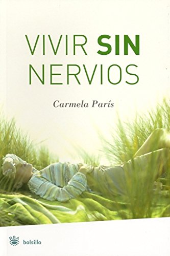 9788478718696_vivir-sin-nervios-spanish-edition_front-1.jpg Vivir sin nervios (spanish edition)