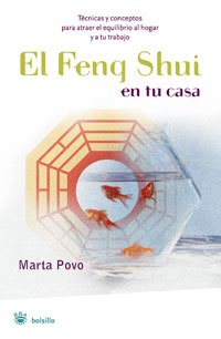 El feng shui en tu casa (no ficcion) (spanish edition)
