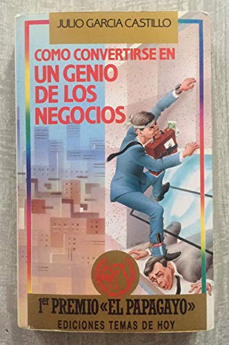 Como convertirse en un genio de los negocios