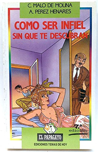 Como ser infiel sin que te descubran