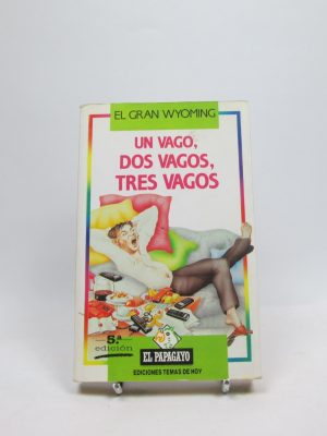 Un vago, dos vagos, tres vagos
